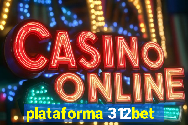 plataforma 312bet